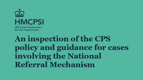 An inspection of the effectiveness of Crown Prosecution Service policy and guidance for the handling of cases involving the National Referral Mechanism