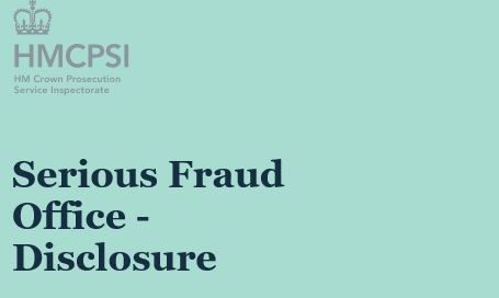 Serious Fraud Office - Disclosure